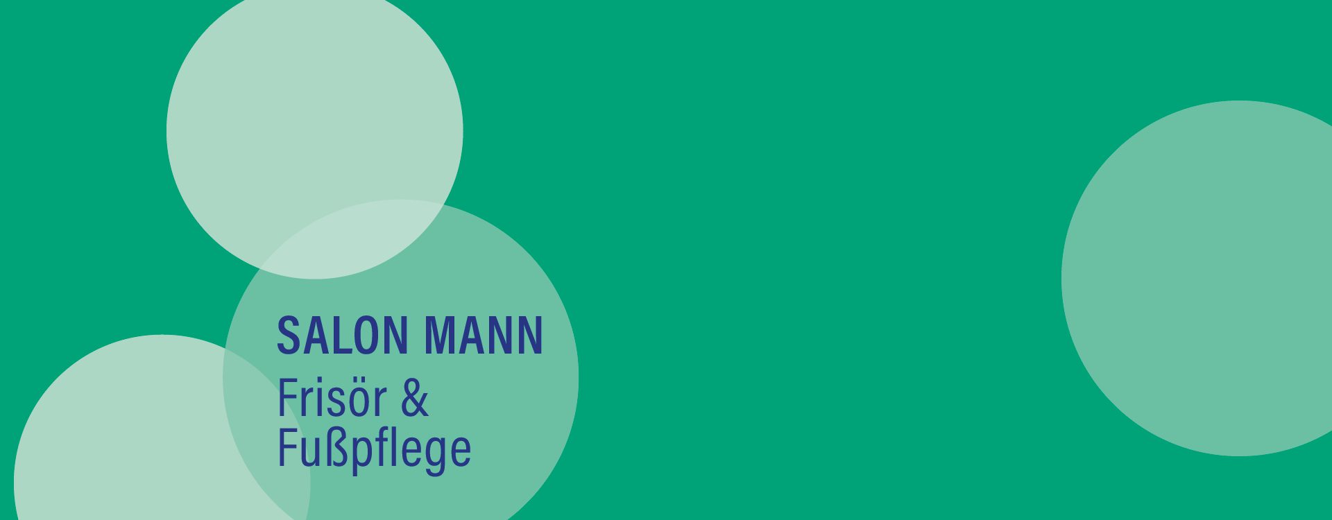 mittelgrüne Kreise mit der Aufschrift Salon Mann, Frisör und Fußpflege